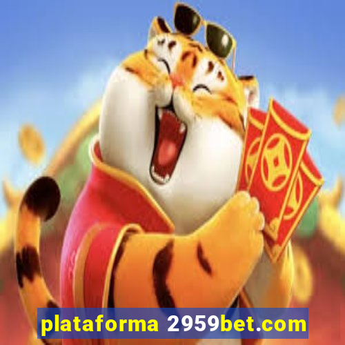 plataforma 2959bet.com